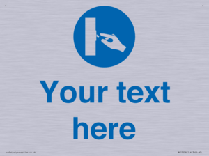 Custom Use Switch Sign